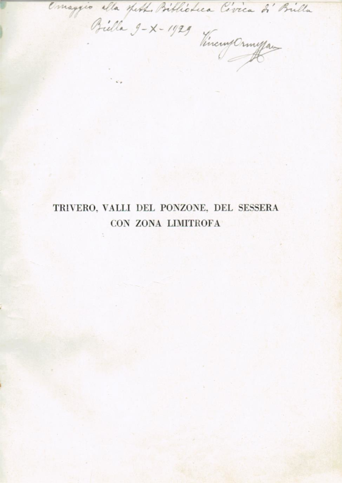 Il Biellese ed il suo sviluppo industriale: Trivero, Valli del Ponzone, del Sessera con zona limitrofa