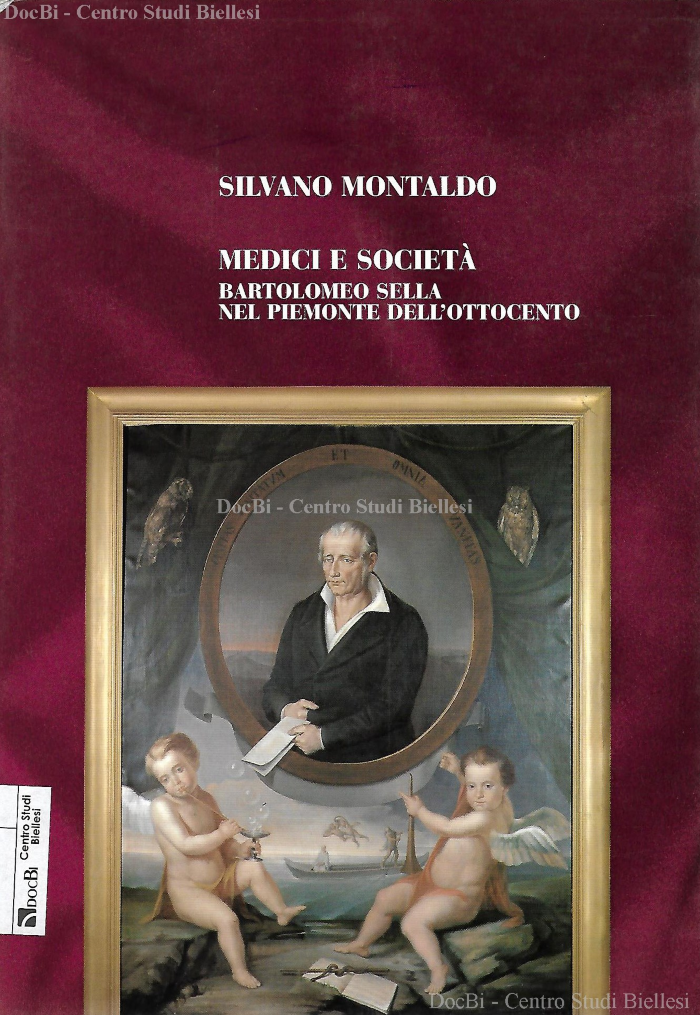 Medici e società. Bartolomeo Sella nel Piemonte dell'Ottocento