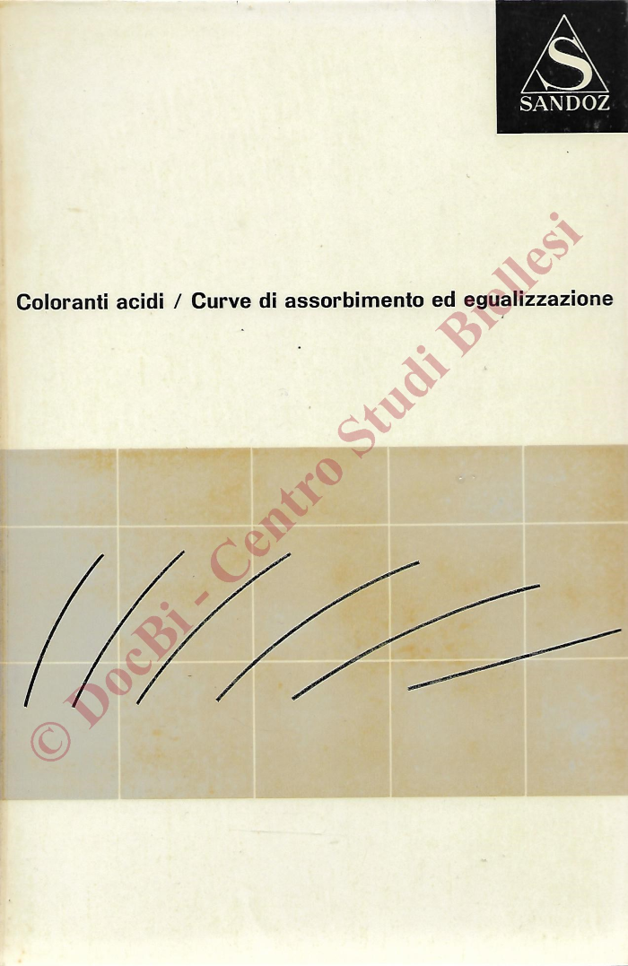 Coloranti acidi. Curve di assorbimento ed egualizzazione - Archivio